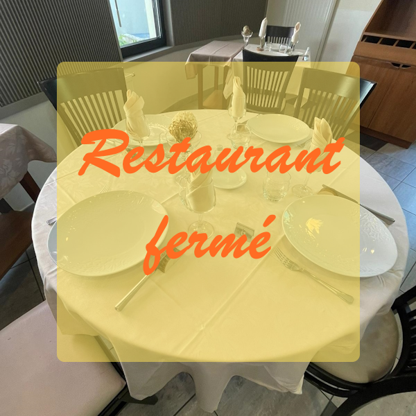 Restaurant fermé